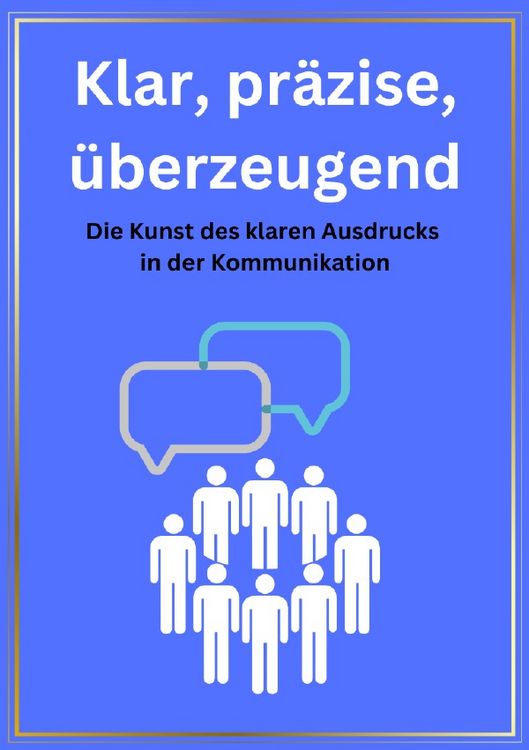 Produktbild: Klar, pr&auml;zise, &uuml;berzeugend