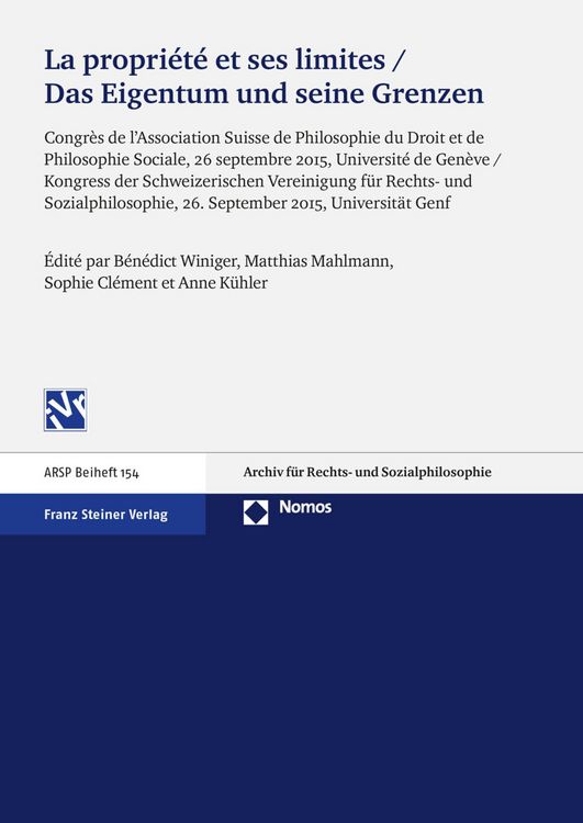 Produktbild: La propri&eacute;t&eacute; et ses limites / Das Eigentum und seine Grenzen