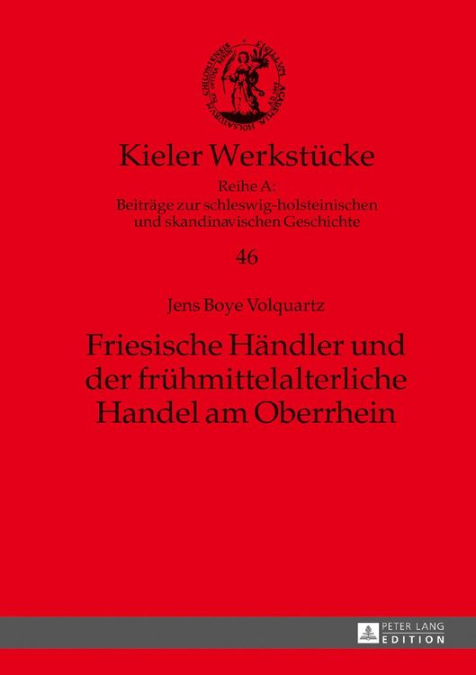 Produktbild: Friesische Haendler und der fruehmittelalterliche Handel am Oberrhein