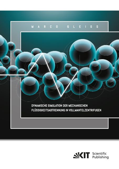 Produktbild: Dynamische Simulation der Mechanischen Fl&uuml;ssigkeitsabtrennung in Vollmantelzentrifugen