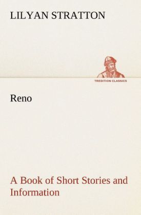 Produktbild: Reno - a Book of Short Stories and Information