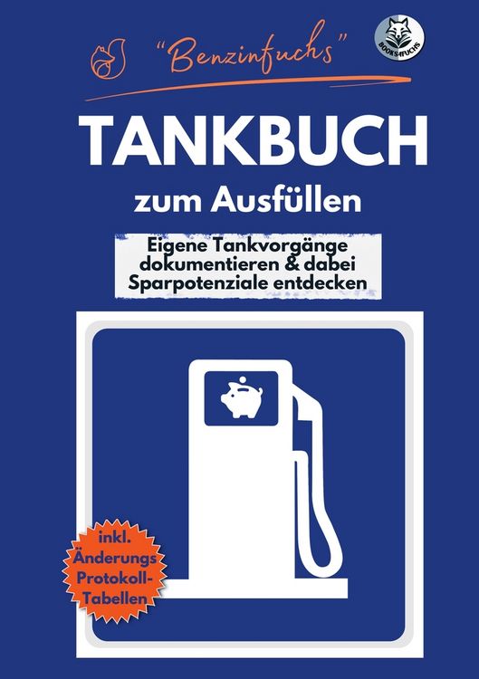 Produktbild: "Benzinfuchs" - TANKBUCH zum Ausf&uuml;llen
