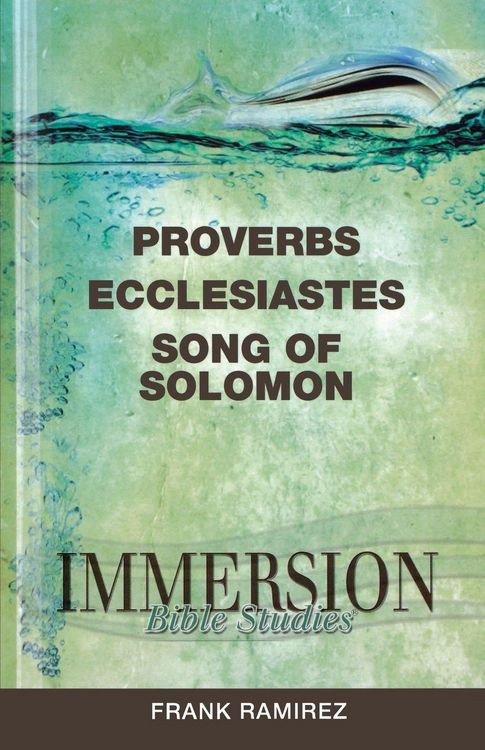 Produktbild: Immersion Bible Studies - Proverbs, Ecclesiastes, Song of Solomon
