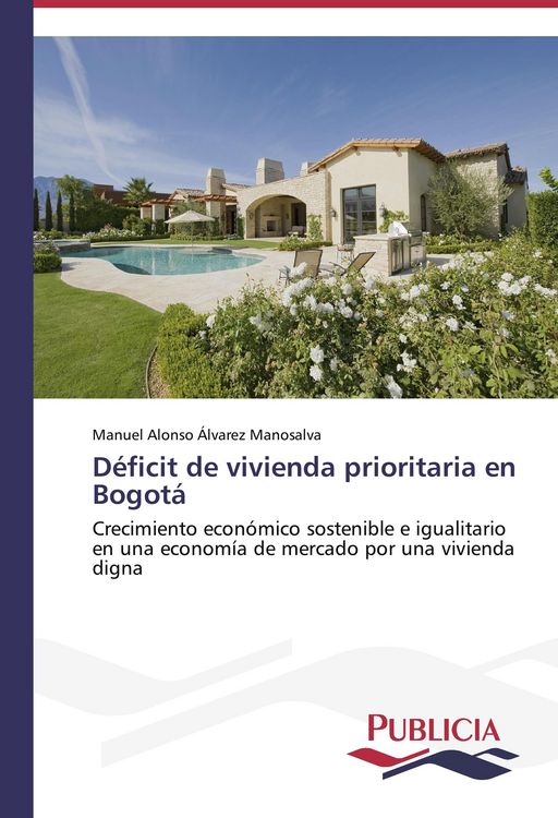Produktbild: D&eacute;ficit de vivienda prioritaria en Bogot&aacute;