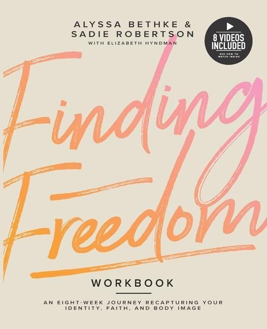 Produktbild: Finding Freedom: An 8 Week Journey Recapturing Your Identity, Faith and Body Image