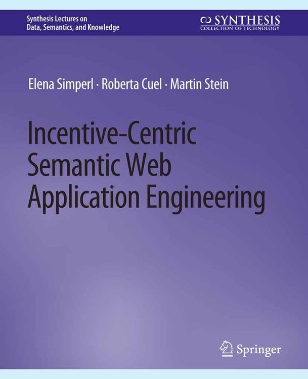 Produktbild: Incentive-Centric Semantic Web Application Engineering