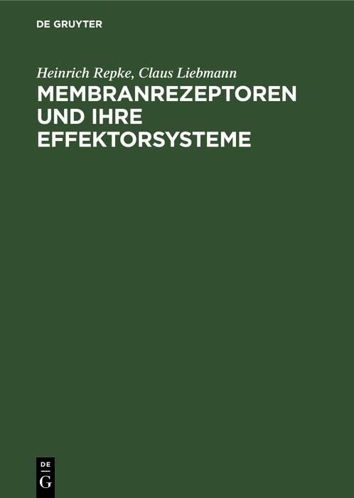 Produktbild: Membranrezeptoren und ihre Effektorsysteme