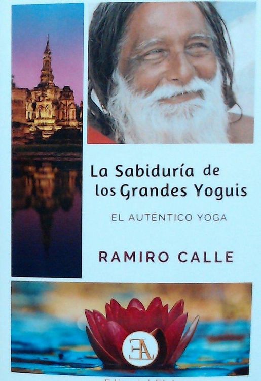 Produktbild: La sabidur&iacute;a de los grandes yoguis : el autentico yoga