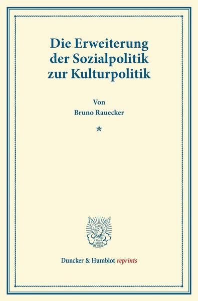Produktbild: Die Erweiterung der Sozialpolitik zur Kulturpolitik.