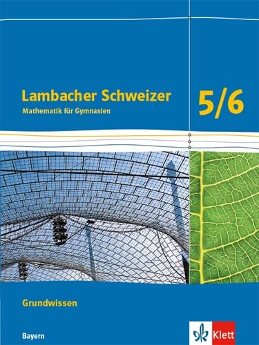 Produktbild: Lambacher Schweizer Mathematik Grundwissen 5/6. Sch&uuml;lerheft zum Nachschlagen Klassen 5/6.  Ausgabe Bayern ab 2017