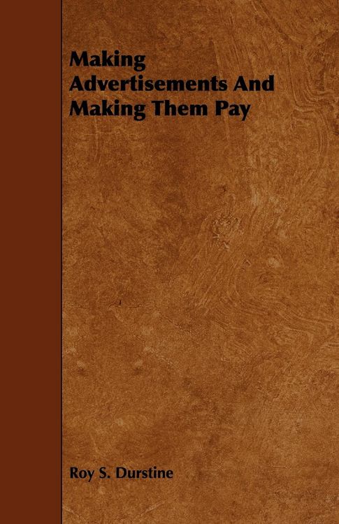 Produktbild: Making Advertisements and Making Them Pay