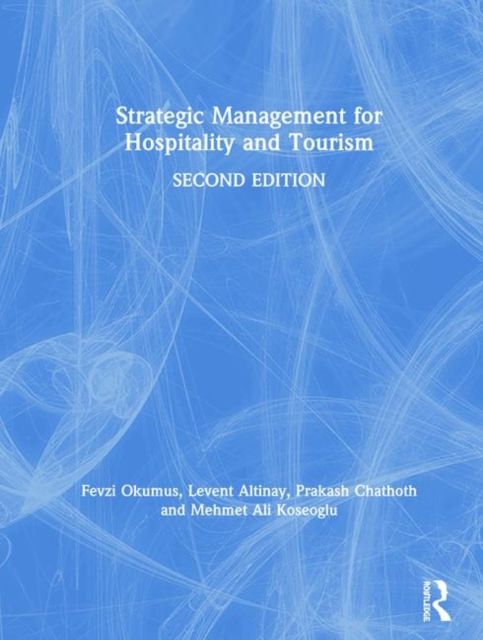 Produktbild: Okumus, F: Strategic Management for Hospitality and Tourism