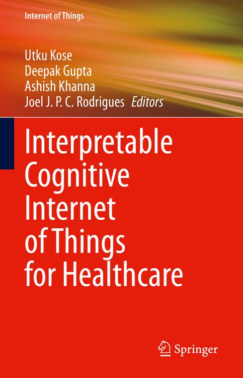 Produktbild: Interpretable Cognitive Internet of Things for Healthcare