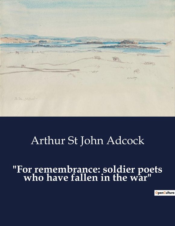 Produktbild: "For remembrance: soldier poets who have fallen in the war"
