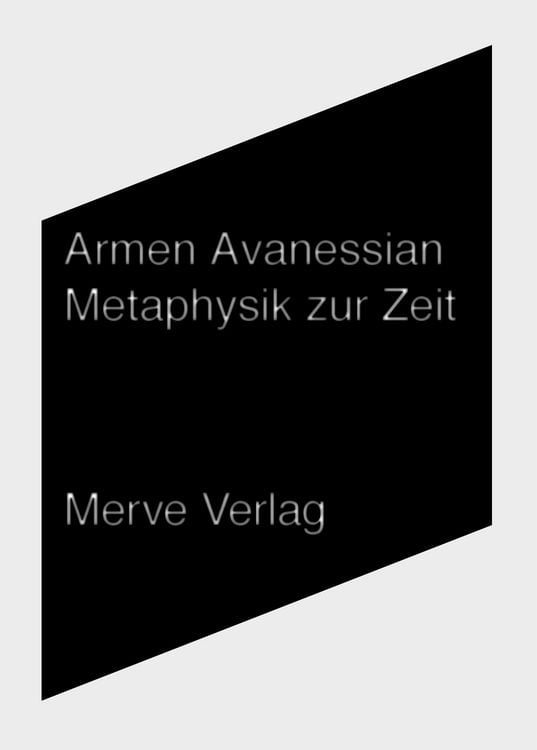 Bild vom Artikel Metaphysik zur Zeit vom Autor Armen Avanessian