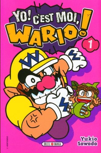 Produktbild: Yo ! C'est moi, Wario ! Tome 1