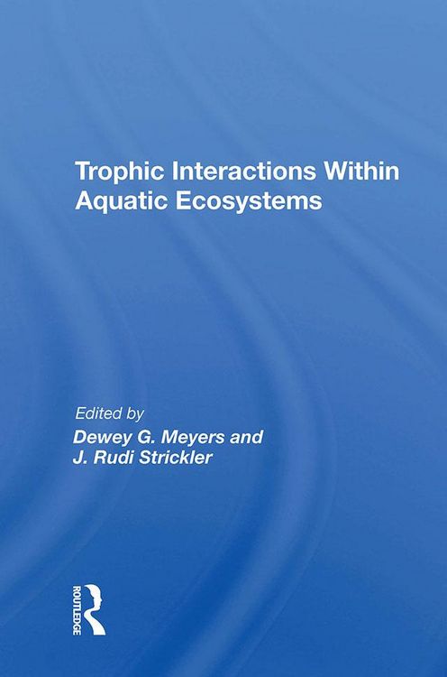 Produktbild: Trophic Interactions Within Aquatic Ecosystems