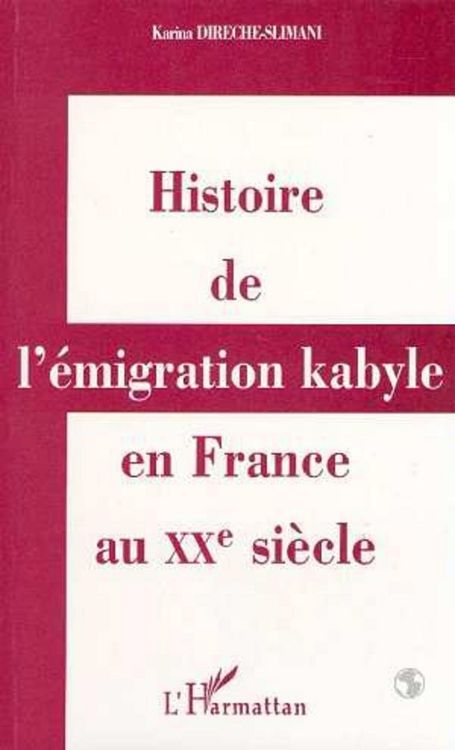 Produktbild: Histoire de l'&eacute;migration kabyle en France au XX&egrave;me si&egrave;cle