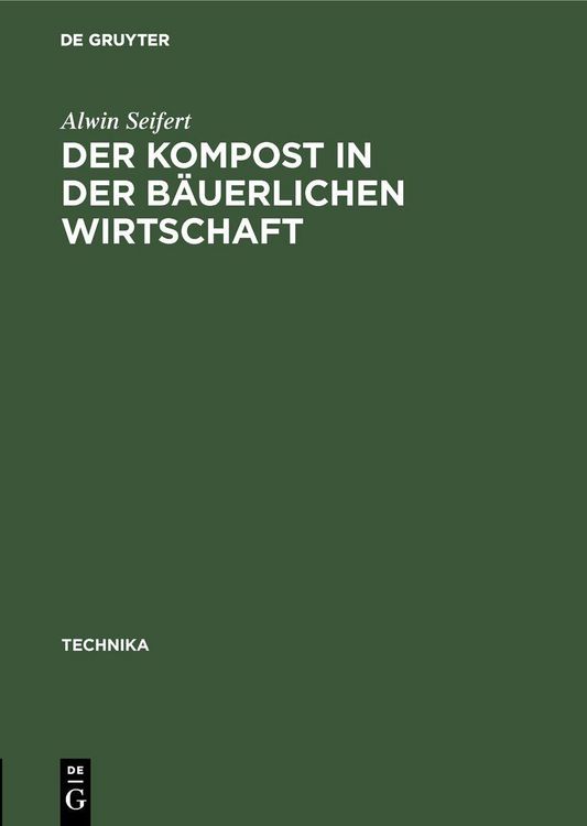 Produktbild: Der Kompost in der b&auml;uerlichen Wirtschaft