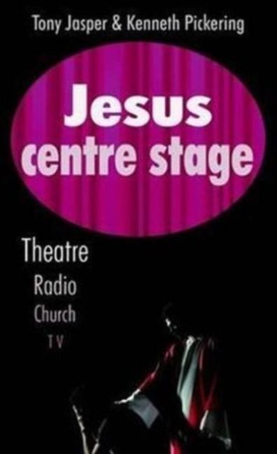 Produktbild: Pickering, K: Jesus Centre Stage