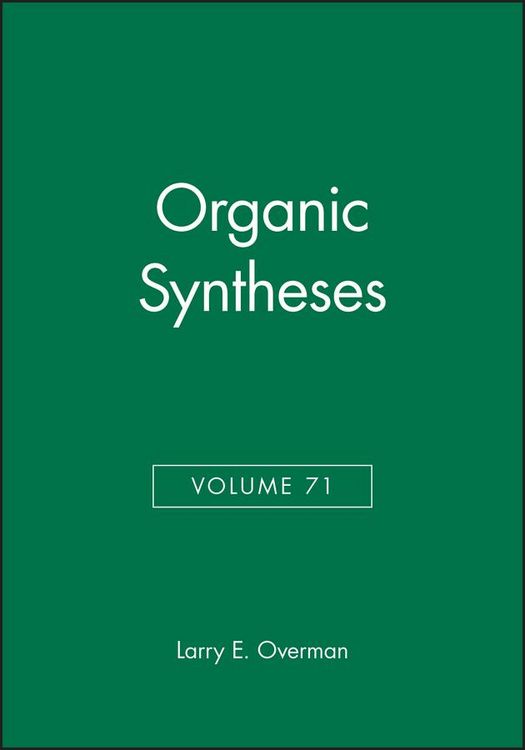 Produktbild: Organic Syntheses, Volume 71