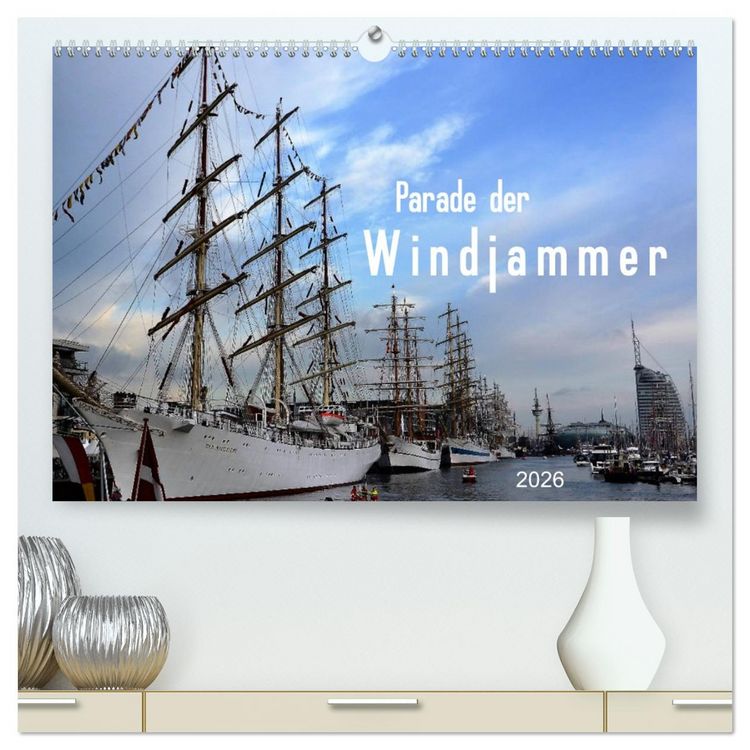 Produktbild: Parade der Windjammer - 2026 (hochwertiger Premium Wandkalender 2026 DIN A2 quer), Kunstdruck in Hochglanz