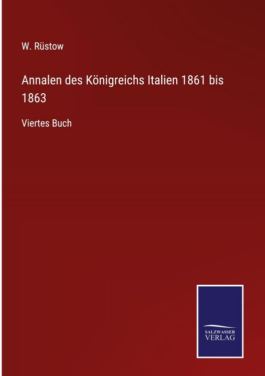 Produktbild: Annalen des K&ouml;nigreichs Italien 1861 bis 1863