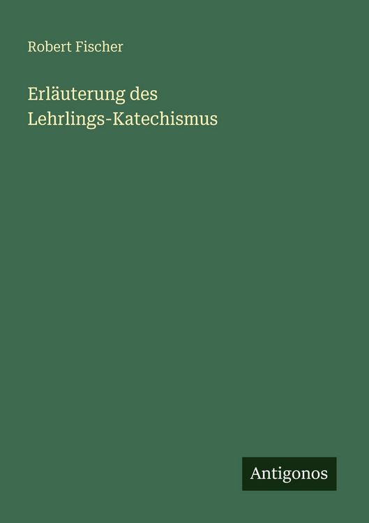 Produktbild: Erl&auml;uterung des Lehrlings-Katechismus