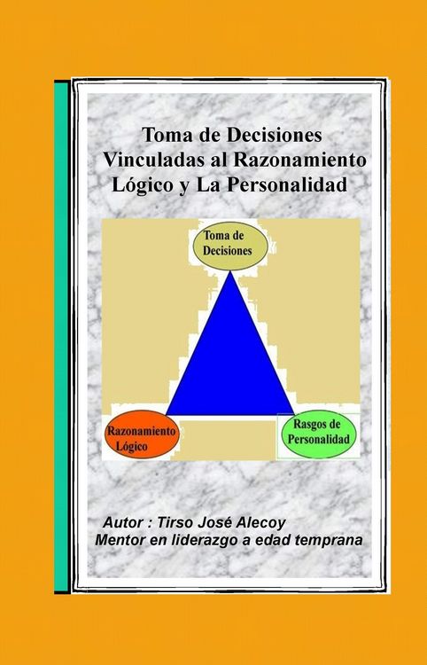 Produktbild: La Toma de Decisiones Vinculadas al Razonamiento L&oacute;gico y la Personalidad