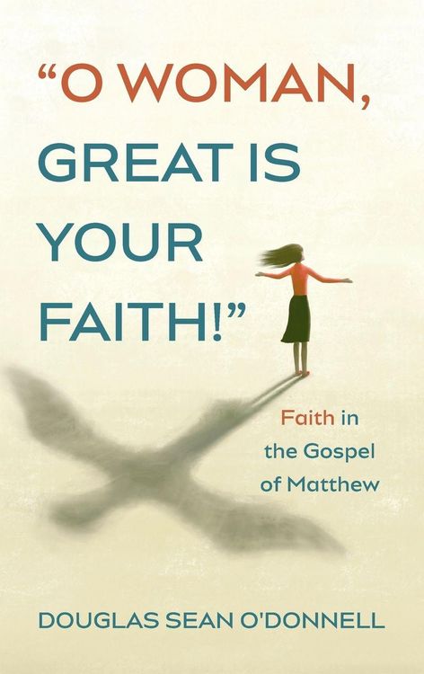 Produktbild: O Woman, Great is Your Faith!