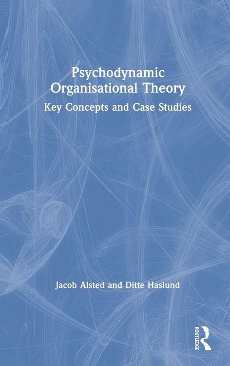Produktbild: Psychodynamic Organisational Theory