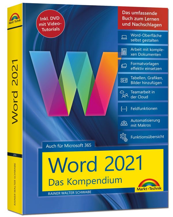 Produktbild: Word 2021 - Das umfassende Kompendium f&uuml;r Einsteiger und Fortgeschrittene. Komplett in Farbe