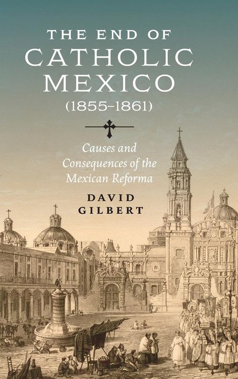 Produktbild: The End of Catholic Mexico