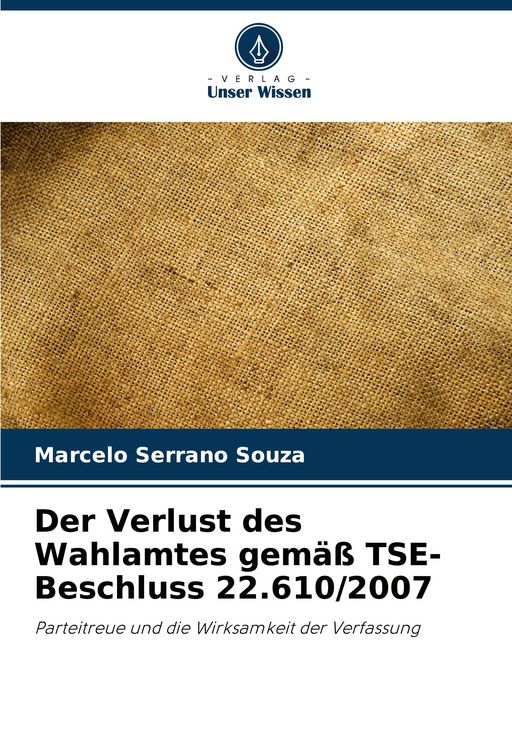 Produktbild: Der Verlust des Wahlamtes gem&auml;&szlig; TSE-Beschluss 22.610/2007