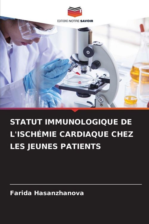 Produktbild: Statut Immunologique De L'isch&eacute;mie Cardiaque Chez Les Jeunes Patients