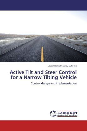 Produktbild: Suarez Cabrera, L: Active Tilt and Steer Control for a Narro