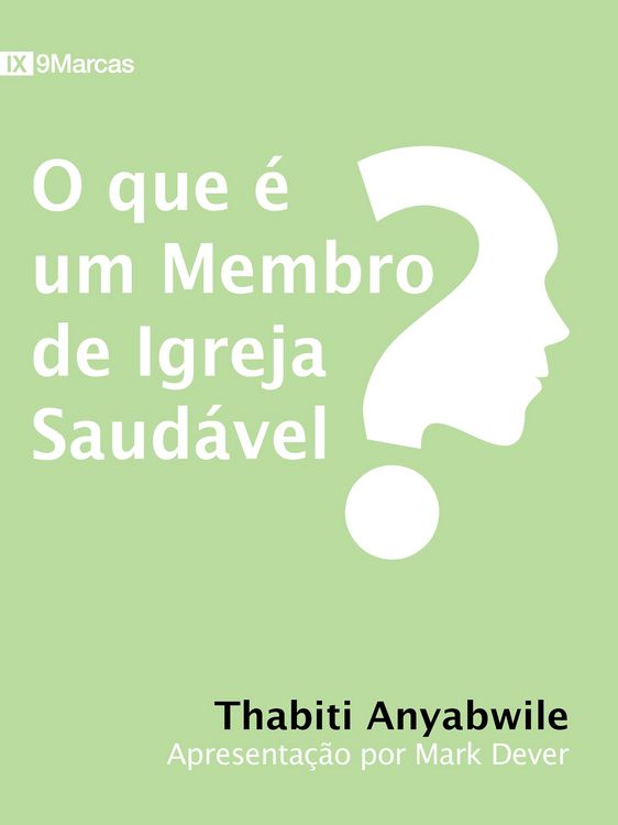 Produktbild: O que &eacute; um membro de igreja saud&aacute;vel?