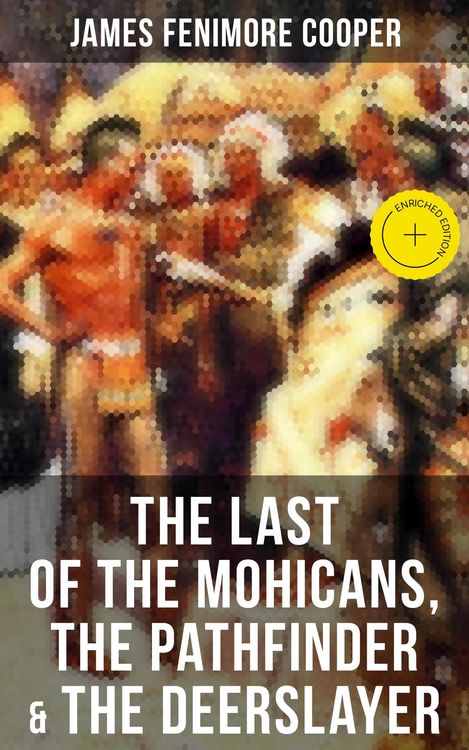 Produktbild: The Last of the Mohicans, The Pathfinder & The Deerslayer