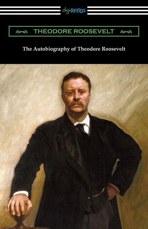 Produktbild: The Autobiography of Theodore Roosevelt