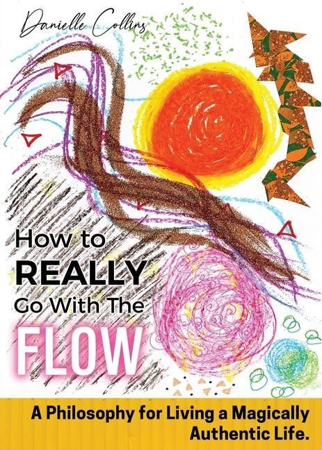 Produktbild: How To REALLY Go With The Flow