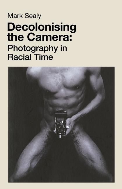 Produktbild: Decolonising the Camera