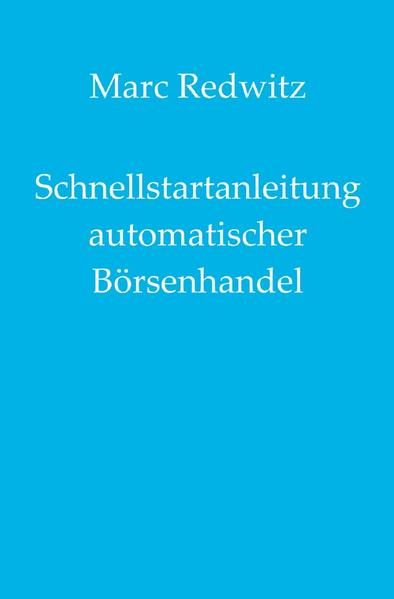 Produktbild: Schnellstartanleitung automatischer B&ouml;rsenhandel