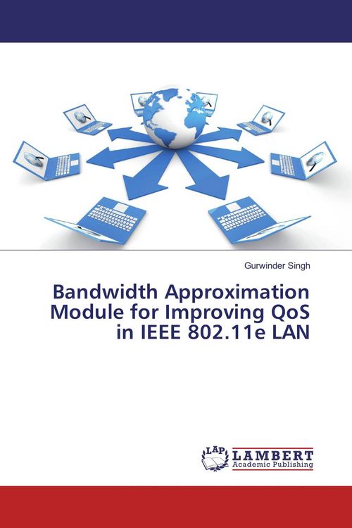 Produktbild: Bandwidth Approximation Module for Improving QoS in IEEE 802.11e LAN
