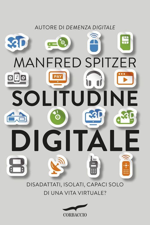 Produktbild: Solitudine digitale. Disadattati, isolati, capaci solo di una vita virtuale?