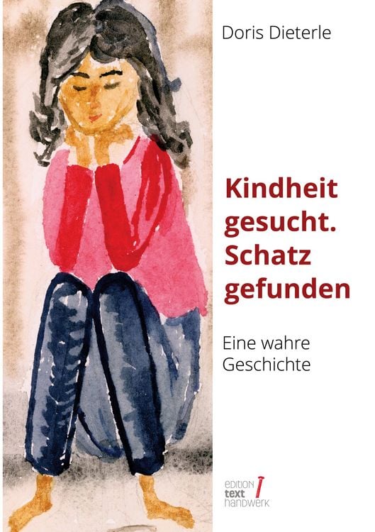 Produktbild: Kindheit gesucht. Schatz gefunden