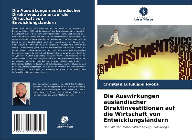 Produktbild: Die Auswirkungen ausl&auml;ndischer Direktinvestitionen auf die Wirtschaft von Entwicklungsl&auml;ndern