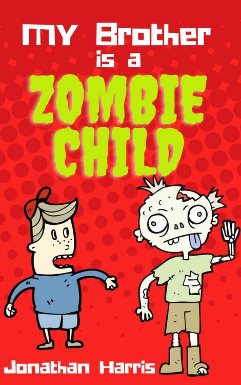 Produktbild: My Brother is a Zombie Child
