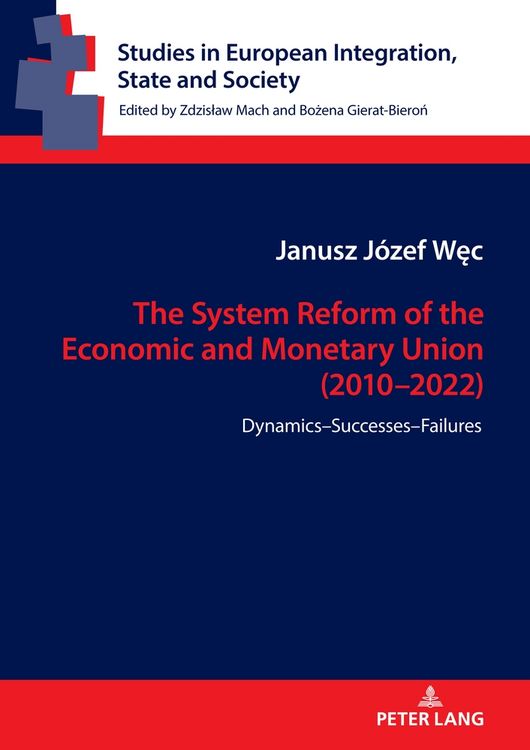 Produktbild: The System Reform of the Economic and Monetary Union (2010-2022)
