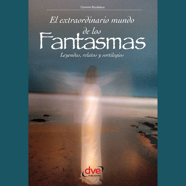 Produktbild: El extraordinario mundo de los fantasmas