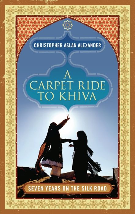 Produktbild: A Carpet Ride to Khiva